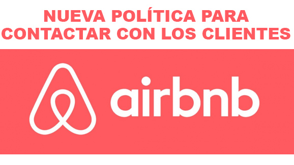 Nueva política de Airbnb para contactar con clientes